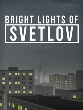 Bright Lights of Svetlov