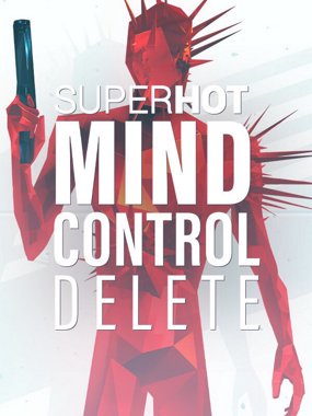 SUPERHOT: MIND CONTROL DELETE